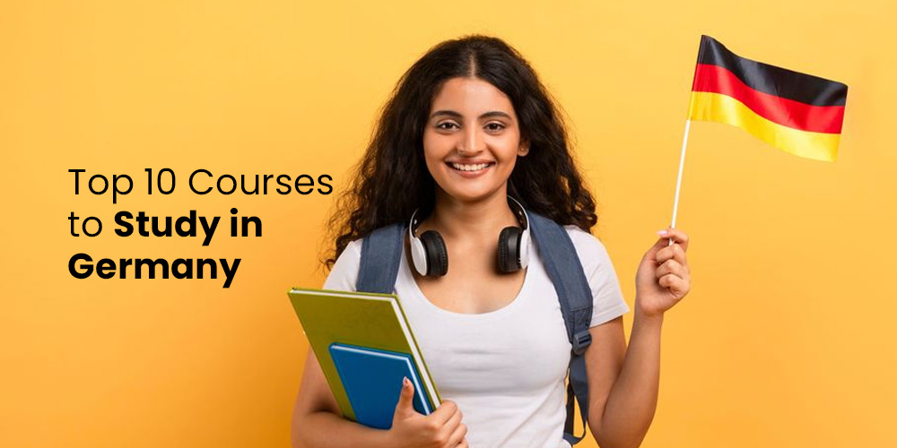 Top 10 Courses to Study in Germany
